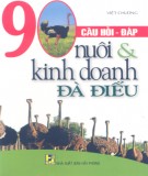 Kinh nghiệm nuôi và kinh doanh đà điểu thông qua 90 câu hỏi đáp: Phần 1