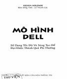 Sử dụng tốc độ và sáng tạo để để đạt được thành quả phi thường - Mô hình Dell: Phần 1