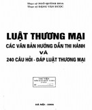 240 câu hỏi đáp Luật thương mại - Luật thương mại, các văn bản hướng dẫn thi hành: Phần 1