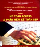 Giáo trình Hệ thống thông tin kế toán (Phần 2: Kế toán Access và phần mềm kế toán SSP): Phần 2