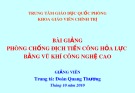 Bài giảng Phòng chống địch tiến công hỏa lực bằng vũ khí công nghệ cao