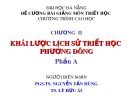 Bài giảng Chương II: Khái lược lịch sử triết học phương đông