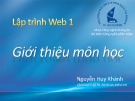 Bài giảng Lập trình web 1: Chương 1 - Nguyễn Huy Khánh