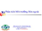 Bài giảng Phân tích môi trường bên ngoài - Phạm Xuân Lan, Đinh Thái Hoàng