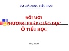 Đổi mới phương pháp giáo dục ở tiểu học
