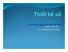 Bài giảng Thiết kế số: Chương 4 (Phần 6) - TS. Hoàng Mạnh Thắng