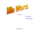 Bài giảng Win Word: Chương 3 - Huỳnh Phước Hải