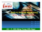 Bài giảng Quản trị quan hệ khách hàng: Chương 8 - Đặng Trang Viễn Ngọc