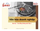 Bài giảng Văn hóa doanh nghiệp (Phần 3): Bài 2, 3, 4, 5 - Đặng Trang Viễn Ngọc