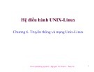 Bài giảng Hệ điều hành UNIX-Linux: Chương 6 - Nguyễn Trí Thành