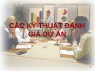 Bài giảng Các kỹ thuật đánh giá dự án