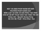 Bài giảng Một vài biện pháp nhằm đổi mới phương pháp giảng dạy môn luật xa gần và giải phẫu tạo hình cho k7 CĐ mỹ thuật đào tạo theo tín chỉ - Nguyễn Quang Hưng