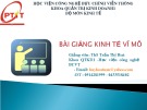 Bài giảng Kinh tế vĩ mô - ThS Trần Thị Hòa