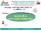 Bài giảng Toán ứng dụng trong Tin học: Chương 1 - Quan hệ &  suy luận toán học