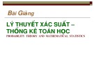 Bài giảng Lý thuyết xác suất – thống kê toán học: Chương 1 - Các khái niệm các công thức cơ bản