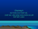 Bài giảng Chương II: An toàn cho thiết kế, chế tạo, vận hành sửa chữa và lắp ráp máy lạnh
