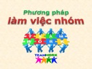 Bài giảng Phương pháp làm việc nhóm