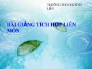 Bài giảng Tích hợp liên môn: Chống ô nhiễm tiếng ồn