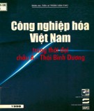 Thời đại châu Á và Thái Bình Dương -  Công nghiệp hóa Việt Nam: Phần 1