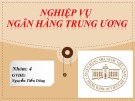 Bài thuyết trình: Dự kiến tác động của việc tăng lãi suất đồng đô la Mỹ với nền kinh tế Việt Nam và những đối sách của ngân hàng nhà nước Việt Nam