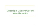 Bài giảng Trí tuệ nhân tạo - Chương 3: Các kỹ thuật tìm kiếm Heuristics