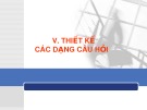 Bài giảng Xây dựng câu hỏi toán PISA: Phần 5 - Thiết kế các dạng câu hỏi