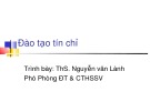 Bài giảng Đào tạo tín chỉ - ThS. Nguyễn Văn Lành