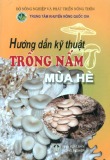 Phương pháp trồng nấm mùa hè