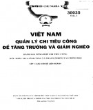 Tăng trưởng và giảm nghèo - Việt Nam quản lý chi tiêu công (Tập 1): Phần 1