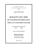 Luận văn thạc sĩ kinh tế: Định hướng phát triển du lịch sinh thái đồng bằng Sông Cửu Long đến năm 2010