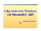 Bài giảng Lập trình trên Windows với Microsoft® .NET: Bài 1 - Hồ Hoàn Kiếm