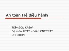 Bài giảng Mật mã và ứng dụng: An toàn Hệ điều hành - Trần Đức Khánh