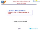 Bài giảng Lập trình Windows Phone (Module 3): Bài 4 - Trần Duy Thanh