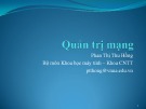 Bài giảng Quản trị mạng: Chương 1 - Phan Thị Thu Hồng