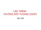 Bài giảng Ôn tập Lập trình hướng đối tượng (OOP)