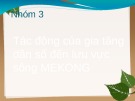 Bài thuyết trình: Tác động của gia tăng dân số đến lưu vực sông Mekong