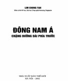 Chặng đường dài phía trước Đông Nam Á: Phần 2