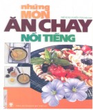 Thưởng thức những món ăn chay nổi tiếng: Phần 1