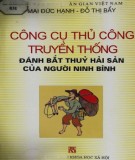 Đánh bắt thủy hải sản của người Ninh Bình - Công cụ thủ công truyền thống: Phần 2