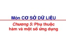 Bài giảng Cơ sở dữ liệu: Chương 5 - ThS. Hồ Đắc Quán