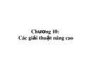 Bài giảng Chương 10: Các giải thuật nâng cao