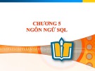 Bài giảng môn Cơ sở dữ liệu: Chương 6 - Ngôn ngữ SQL