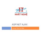 Bài giảng ADO.NET Ajax - Lương Trần Hy Hiến