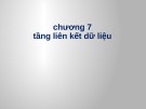 Bài giảng Chương 7: Tầng liên kết dữ liệu - Lương Ánh Hoàng
