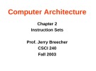 Bài giảng Computer Architecture: Chapter 2 - Prof. Jerry Breecher