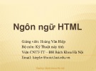 Bài giảng Ngôn ngữ HTML - Hoàng Văn Hiệp