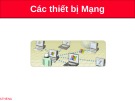 Bài giảng Các thiết bị mạng