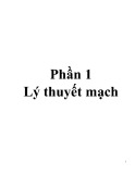 Bài giảng Phần 1: Lý thuyết mạch