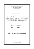 Tóm tắt Luận văn Thạc sĩ Khoa học: Đánh giá tính đa dạng thực vật thân gỗ tại khu bảo tồn thiên nhiên Sơn Trà, Tp Đà Nẵng