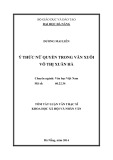 Tóm tắt Luận văn Thạc sĩ Khoa học xã hội và nhân văn: Ý thức nữ quyền trong văn xuôi Võ Thị Xuân Hà